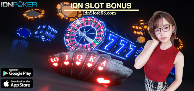 IDN Slot Bonus