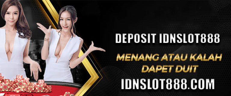 Deposit Idnslot888